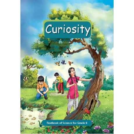 CURIOSITY SCIENCE TEXTBOOK FOR CLASS 6